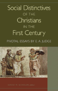 Social Distinctives of the Christians in the First Century: Pivotal Essays by E. A. Judge