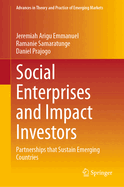 Social Enterprises and Impact Investors: Partnerships that Sustain Emerging Countries