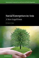 Social Enterprises in Asia: A New Legal Form