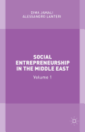 Social Entrepreneurship in the Middle East: Volume 1