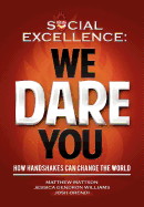 Social Excellence: We Dare You (Special "Gift Edition")