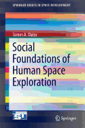 Social Foundations of Human Space Exploration