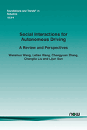 Social Interactions for Autonomous Driving: A Review and Perspectives