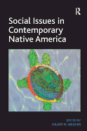 Social Issues in Contemporary Native America: Reflections from Turtle Island