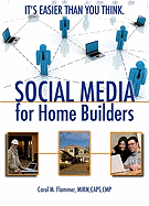 Social Media for Home Builders: It's Easier Than You Think