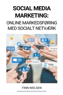 Social Media Marketing: Online Markedsfring med Socialt Netvrk