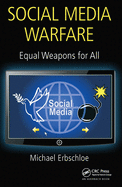 Social Media Warfare: Equal Weapons for All