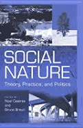 Social Nature: Theory, Practice and Politics