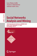 Social Networks Analysis and Mining: 16th International Conference, ASONAM 2024, Rende, Italy, September 2-5, 2024, Proceedings, Part I