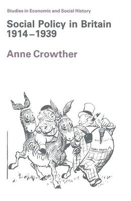 Social Policy in Britain, 1914-1939 - Crowther, M A