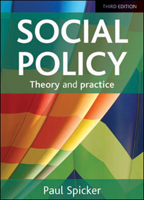 Social Policy: Theory and Practice - Spicker, Paul
