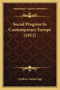 Social Progress in Contemporary Europe (1912)