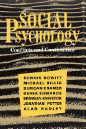 Social Psychology: Conflicts and Continuities