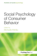 Social Psychology of Consumer Behavior