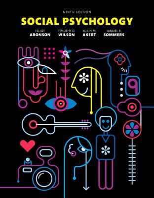 Social Psychology Plus New Mylab Psychology with Pearson Etext -- Access Card Package - Aronson, Elliot, and Wilson, Timothy D, Professor, Ph.D., and Akert, Robin M