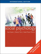 Social Psychology - Kassin, Saul M., and Fein, Steven, and Markus, Hazel Rose