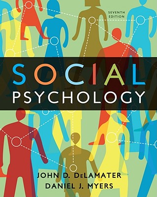 Social Psychology - Delamater, John D, and Myers, Daniel J