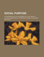 Social Purpose: A Contribution to a Philosophy of Civic Society