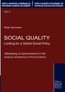 Social Quality - Looking for a Global Social Policy