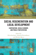 Social Regeneration and Local Development: Cooperation, Social Economy and Public Participation