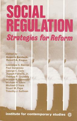 Social Regulation - Bardach, Eugene (Editor)