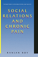 Social Relations and Chronic Pain