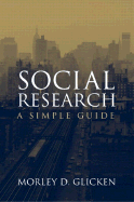 Social Research: A Simple Guide