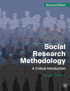 Social Research Methodology: A Critical Introduction