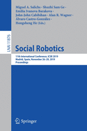 Social Robotics: 11th International Conference, Icsr 2019, Madrid, Spain, November 26-29, 2019, Proceedings