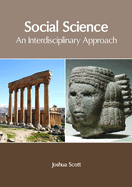 Social Science: An Interdisciplinary Approach
