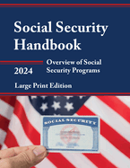 Social Security Handbook 2024: Overview of Social Security Programs