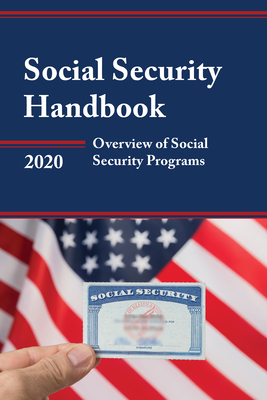 Social Security Handbook: Overview of Social Security Programs - Social Security Administration (Editor)