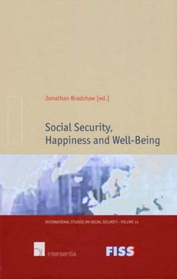 Social Security, Happiness and Well-Being: Volume 14 - Bradshaw, Jonathan