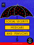 Social Security, Medicare, and Pensions - Matthews, Joseph L, and Matthews Berman, Dorothy