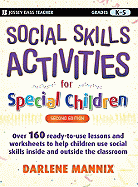 Social Skills Activities for Special Children: Grades K-5