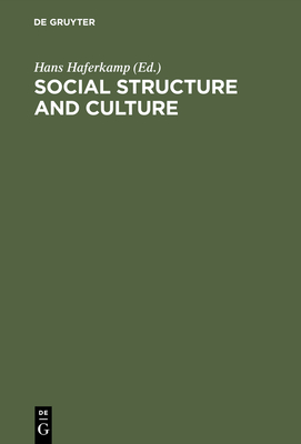 Social Structure & Culture - Haferkamp, Hans (Editor)