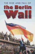 Social Studies Readers Grade 5: Rise and Fall/Berlin Wall