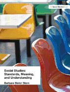 Social Studies: Standards, Meaning, and Understanding