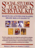Social Studies Teacher's Survival Kit: Ready-To-Use Activities for Teaching Specific Skills