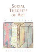 Social Theories of Art: A Critique