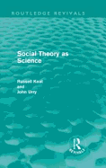 Social Theory as Science (Routledge Revivals)