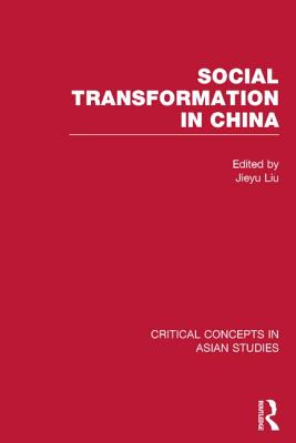 Social Transformation in China - Liu, Jieyu (Editor)