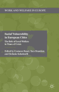 Social Vulnerability in European Cities: The Role of Local Welfare in Times of Crisis