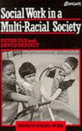 Social Work in a Multi-Racial Society