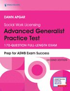 Social Work Licensing Advanced Generalist Practice Test, Second Edition: 170-Question Full-Length Exam