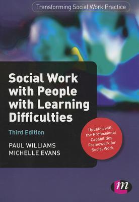 Social Work with People with Learning Difficulties - Williams, Paul, and Evans, Michelle