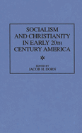 Socialism and Christianity in Early 20th Century America