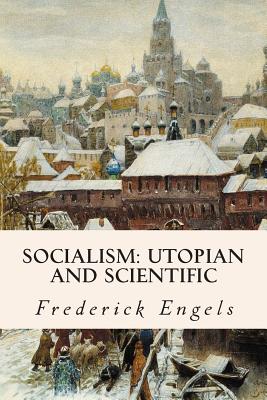 Socialism: Utopian and Scientific - Aveling, Edward (Translated by), and Engels, Frederick