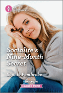 Socialite's Nine-Month Secret
