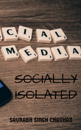 Socially Isolated
